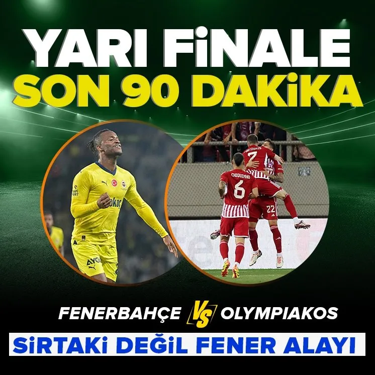 Fenerbahçe için yarı finale son 90 dakika!