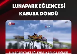 LUNAPARK EĞLENCESİ KABUSA DÖNDÜ