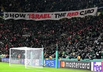 Celtic taraftarlarından Gazze’ye destek! İsrail'e "kırmızı kart"