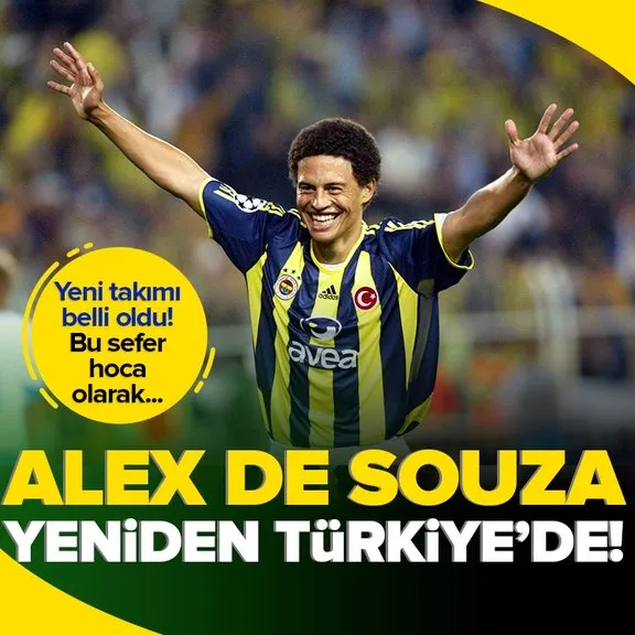 Fenerbahçe efsanesi Alex De Souza yeniden Türkiye’de! Antalyaspor’un yeni hocası oldu...