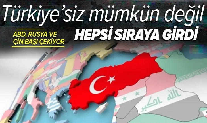 Küresel güçler Türkiye ile işbirliği için sıraya girdiler! ABD, Rusya ve Çin başı çekiyor