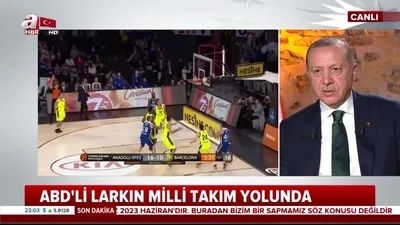 Başkan Erdoğan’dan Shane Larkin açıklaması