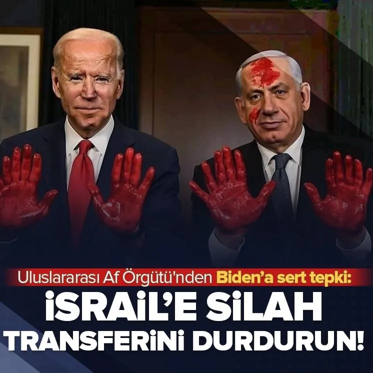 ABD’ye tepki: İsrail’e silah transferini durdurun