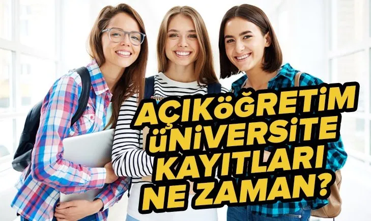 Açıköğretim üniversite kayıtları ne zaman, nasıl yapılır? 2022-2023 AÖF kayıt yenileme ne zaman başlıyor? Akademik takvim...