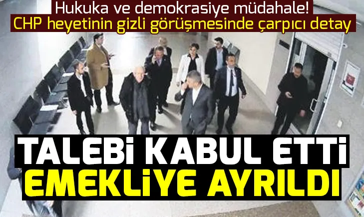 İÅte CHP'nin hukuka müdahale görüntüleri