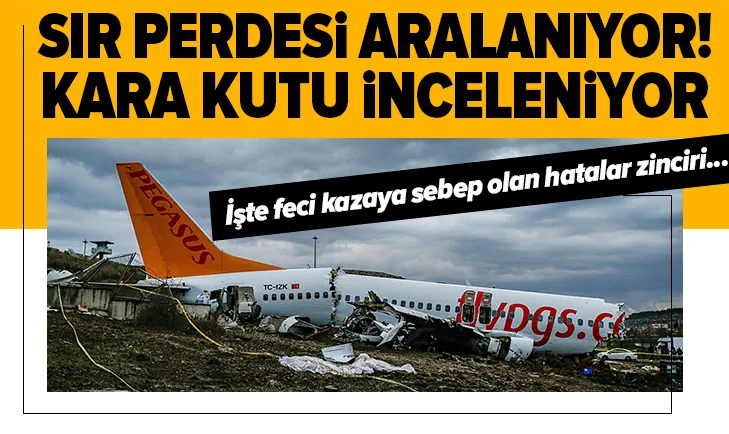 Pegasus uçak kazasında son dakika gelişmesi! Kara kutular çözülüyor! Kaza aydınlanmaya başladı