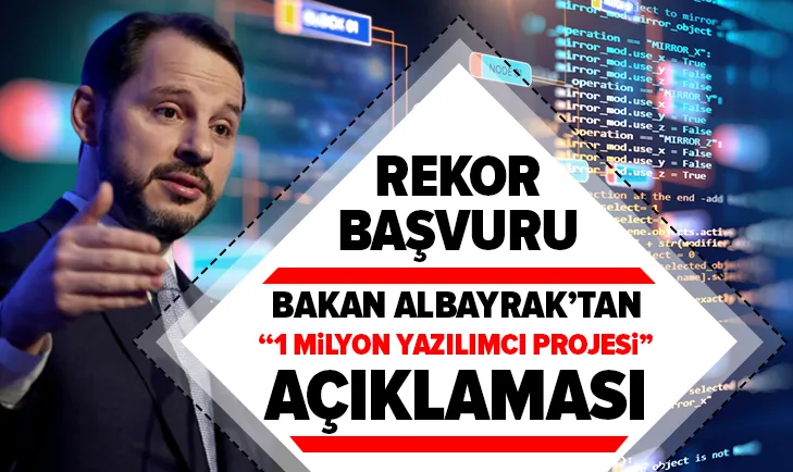 Son dakika haberi: Hazine ve Maliye Bakanı Berat Albayrak’tan 1 Milyon Yazılımcı Projesi hakkında flaş açıklama