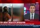 Son dakika: Emniyet ve MİTten ortak operasyon: DEAŞ sorumlusu yakalandı