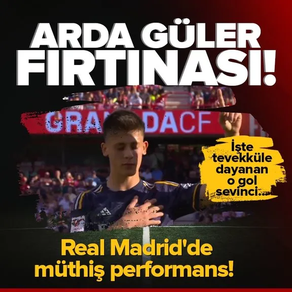 Real Madrid’de Arda Güler fırtınası! İşte tevekküle dayanan o gol sevinci...