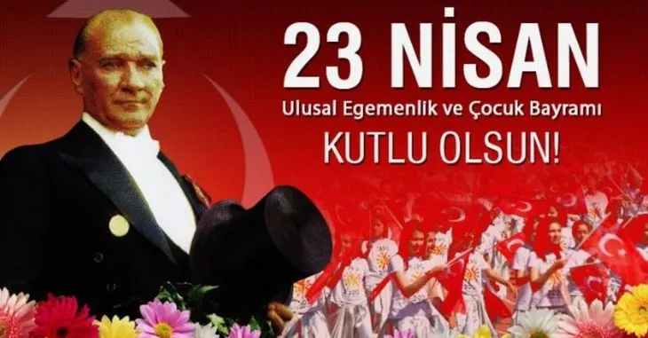 23 Nisan ile ilgili şiirler! 23 Nisan Ulusal Egemenlik ve Çocuk Bayramı'na özel en güzel resimler ve şiirler