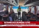Kurban Bayramının kaza bilançosu: 22 ölü