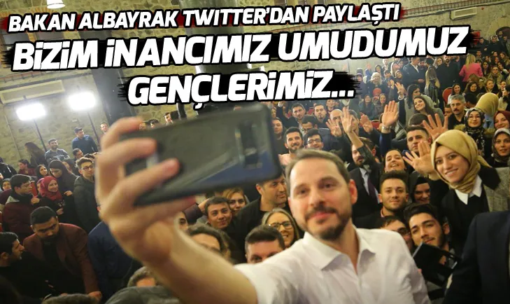 Bakan Albayrak, Twitterdan paylaştı! Bizim umudumuz gençlerimiz...