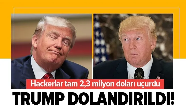 ABD Başkanı Donald Trump’ı dolandırdılar! Tam 2,3 milyon dolar uçtu gitti