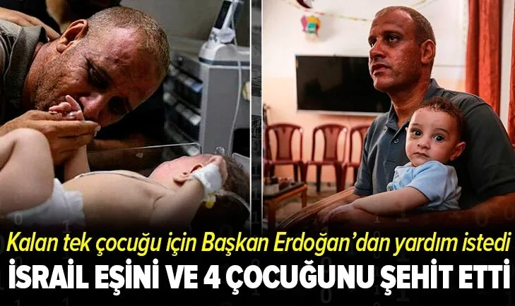 Filistinli baba Muhammed el-Hadidi kalan tek çocuğu için Başkan Erdoğan’dan yardım istedi
