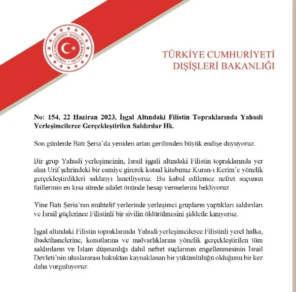 Dışişleri Bakanlığı: Yahudi yerleşimcilerin kutsal kitabımız Kur’an-ı Kerim’e saldırısını lanetliyoruz