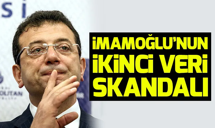 Ekrem İmamoğlu’nun 2. veri skandalı