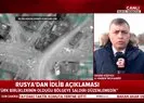 Rusyadan İdlibdeki kalleş saldırı sonrası ilk açıklama |Video