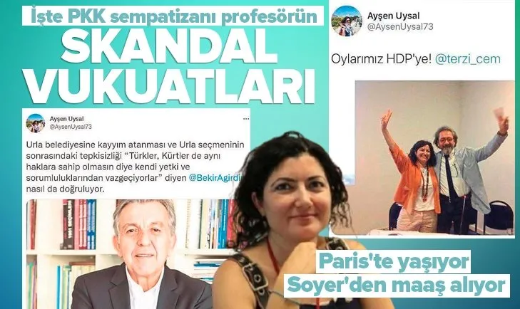 Son dakika: CHP’li Tunç Soyer’in maaş bağladığı Profesör Ayşen Uysal’ın skandal vukuatları saymakla bitmiyor