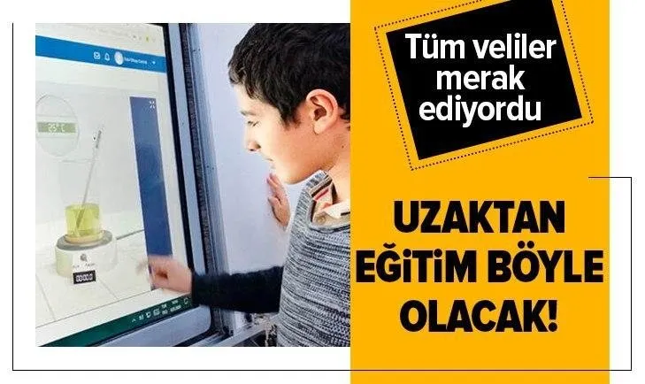 Uzaktan eğitim nasıl olacak? İşte merak edilen soruların yanıtları...