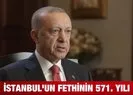 Başkan Erdoğan’dan 29 Mayıs mesajı