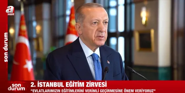 Son dakika: Başkan Erdoğan’dan 2. İstanbul Eğitim Zirvesi’ne videomesaj!