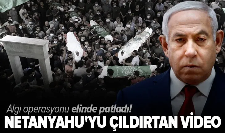 Algı operasyonu elinde patladı! İsrail Başbakanı Netanyahu'yu çıldırtan video