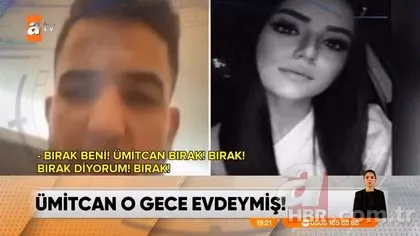 Müge Anlı’daki Aleyna Çakır olayında çok önemli gelişme! Ümitcan Uygun’un parmak izleri bulundu