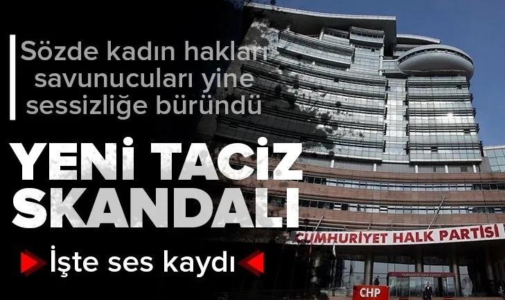 CHP’de bir taciz daha! CHP Erzurum İl Başkanı Bülent Oğuz’dan çalışan kadına iğrenç taciz
