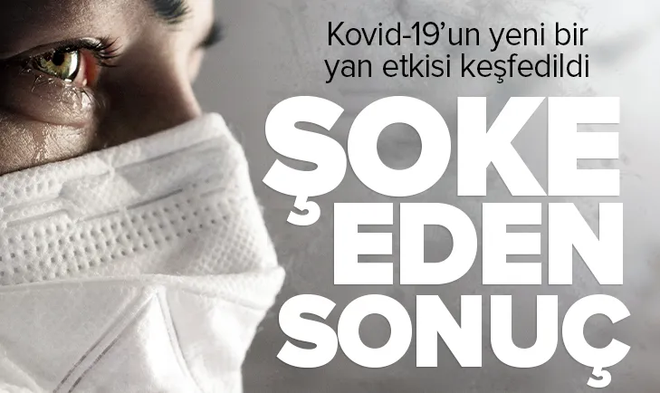 Kovid-19’un yeni bir yan etkisi keşfedildi