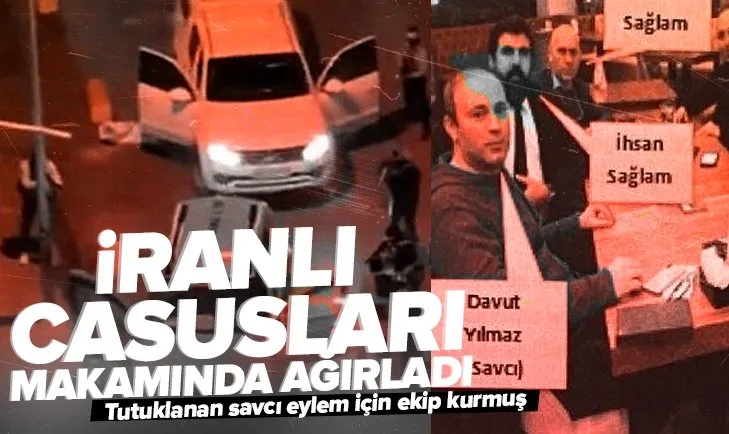 SON DAKİKA! Casusluk suçundan tutuklanan Davut Yılmaz İranlı casusları adliyede ağırlamış!