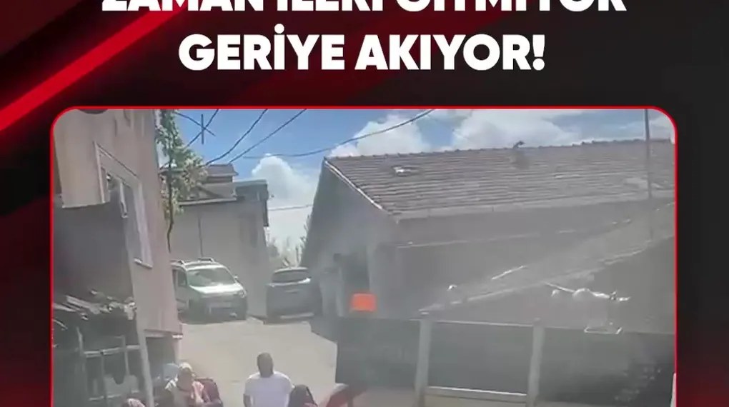 ZAMAN İLERİ GİTMİYOR GERİYE AKIYOR!