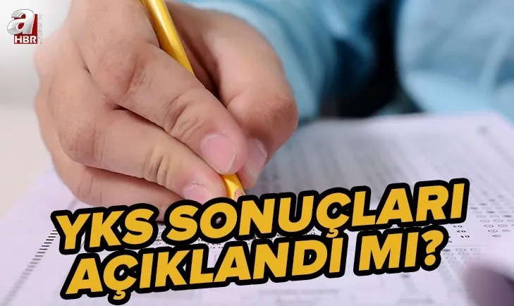 ÖSYM son dakika: YKS sonuçları açıklandı mı? 2022 YKS TYT AYT üniversite sınav sonuçları ne zaman açıklanacak?