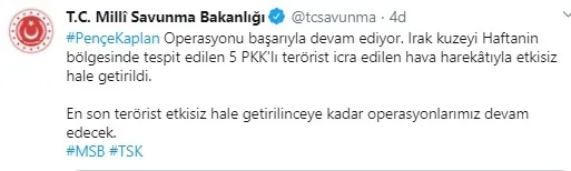 Son dakika: MSB: Pençe Kaplan Operasyonunda 5 PKK’lı öldürüldü