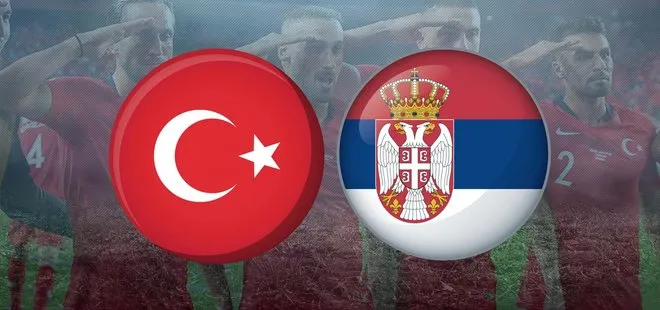 Türkiye Sırbistan maçı canlı yayın nasıl izlenir? Milli maç hangi kanalda, saat kaçta başlayacak? Muhtemel 11’ler...