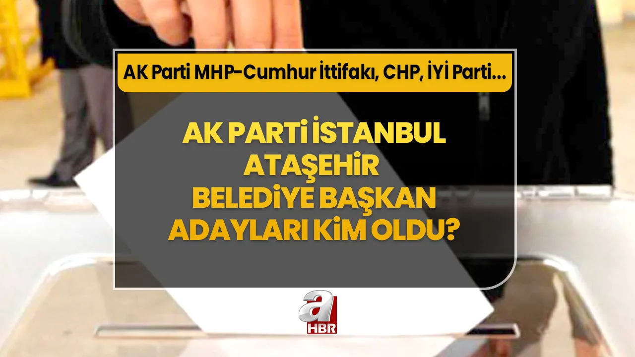 Mustafa Naim Yağcı kimdir, kaç yaşında, nereli? AK Parti İstanbul Ataşehir Belediyesi başkan adayı kim oldu? MHP, CHP ve İYİ Parti adayları...
