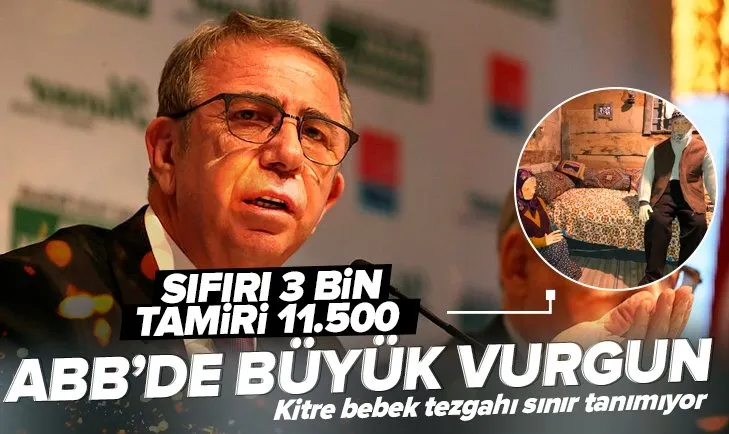 Ankara Büyükşehir Belediyesi’nde kitre bebek vurgunu! Sıfırı 3 bin TL tamiri 11.500