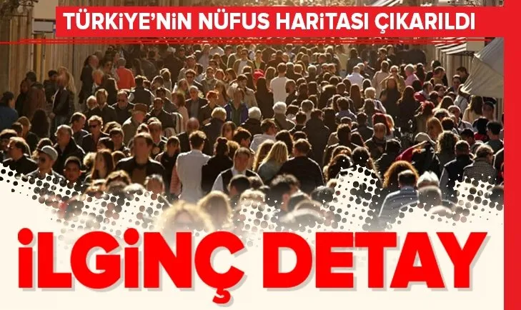 Nüfus ve Vatandaşlık İşleri Genel Müdürlüğü Türkiye’nin ’nüfus haritası’ çıkardı
