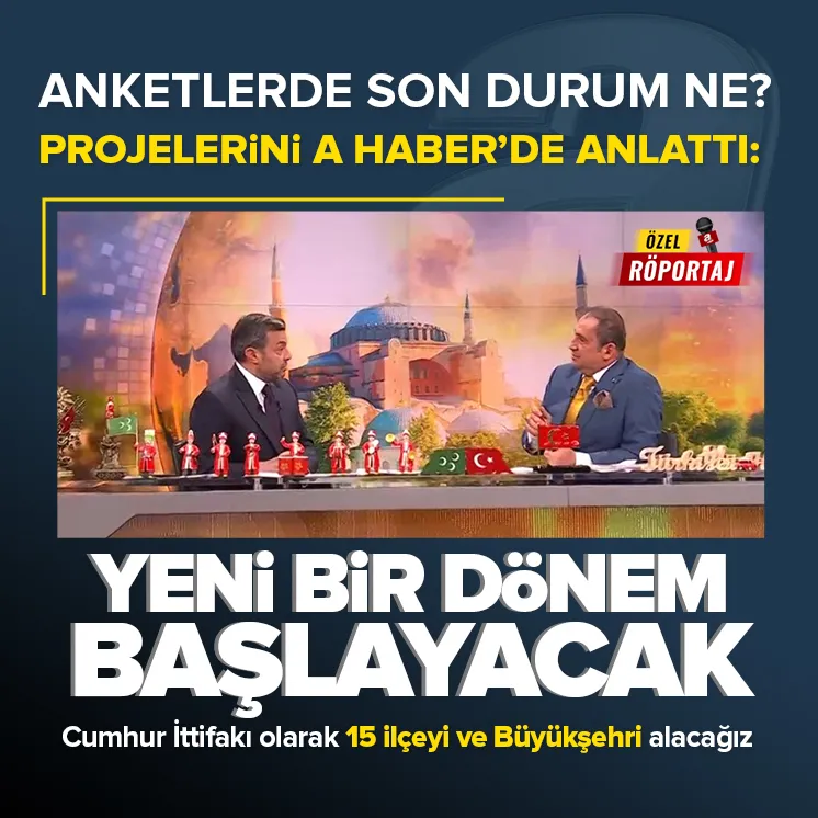 Anketler ne durumda? A Haber’de anlattı