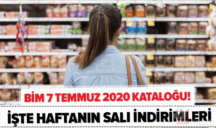 BİM 7 Temmuz Salı aktüel kataloğu yayımlandı! Haftanın BİM indirimlerinde hangi ürünler var? 1