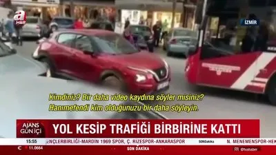Önce otobüsün yolunu kesti sonra şoförü tehdit etti!