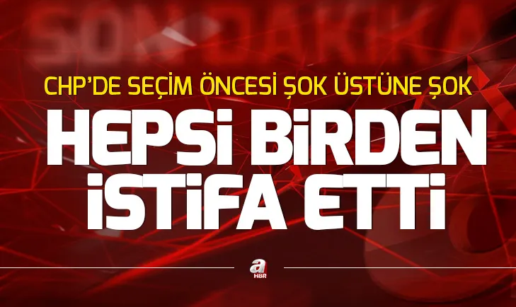 Son dakika: CHPde seçim öncesi şok üstüne şok! CHP Ödemiş ilçe yönetimi de istifa etti