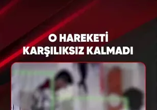 O HAREKETİ KARŞILIKSIZ KALMADI