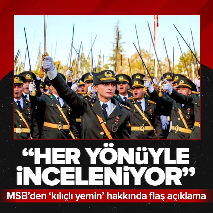 MSBden kılıçlı yemin tartışmasıyla ilgili flaş açıklama