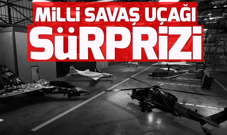 TEKNOFESTte milli savaş uçağı sürprizi