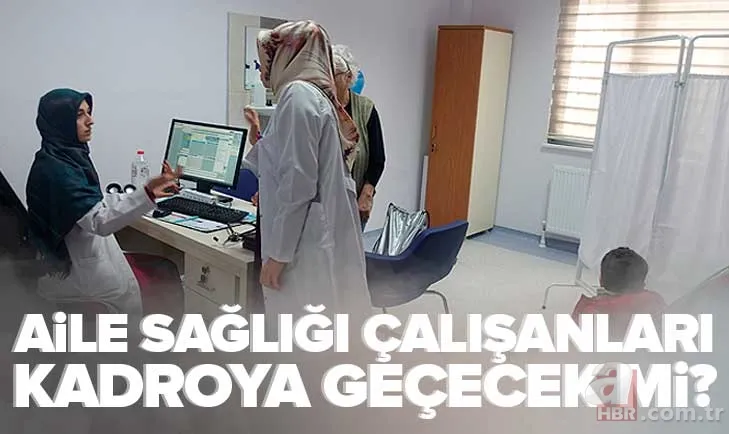 Kamu dışı ASÇ kadro son durum: Sağlık Bakanlığı Aile Sağlığı Çalışanları kadroya geçecek mi? Hekim, hemşire, ebe, sağlık memuru... 1