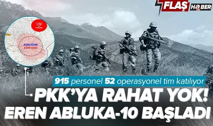 Eren Abluka-10 Ağrı Dağı Operasyonu başladı