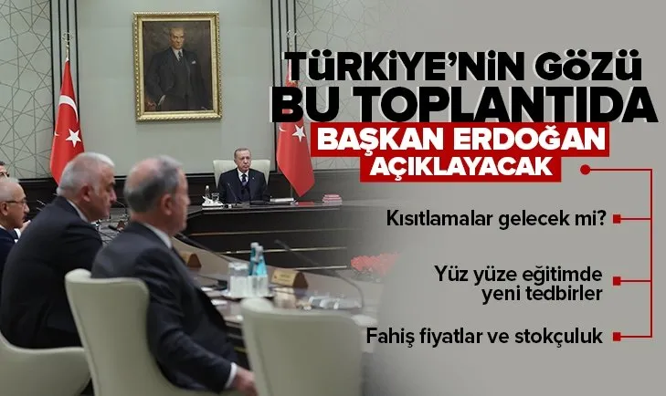 Başkan Erdoğan A Takımı’nı topluyor! Gözler Kabine Toplantısı’nda! Yeni kısıtlamalar gelecek mi?