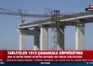 Tabliyeler 1915 Çanakkale Köprüsü’nde