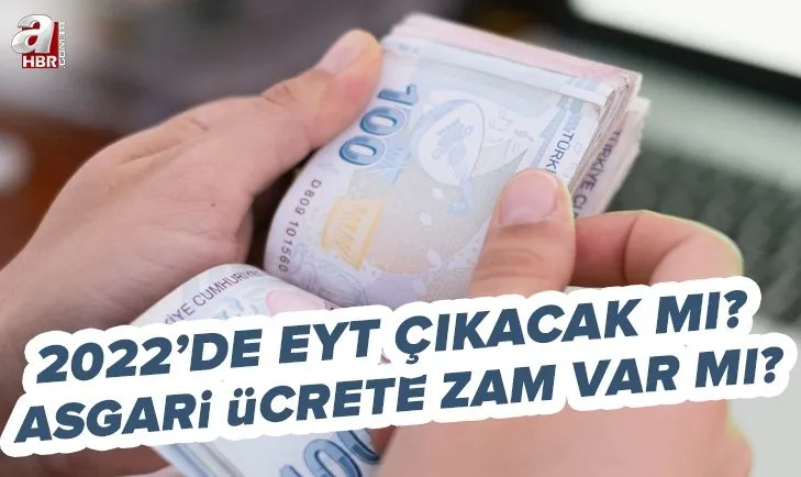 AK Parti’den asgari ücret zammı ve EYT ile ilgili müjdeli haber: Çalışma yapılıyor! 2022 Temmuz’da asgari ücrete zam gelecek mi?