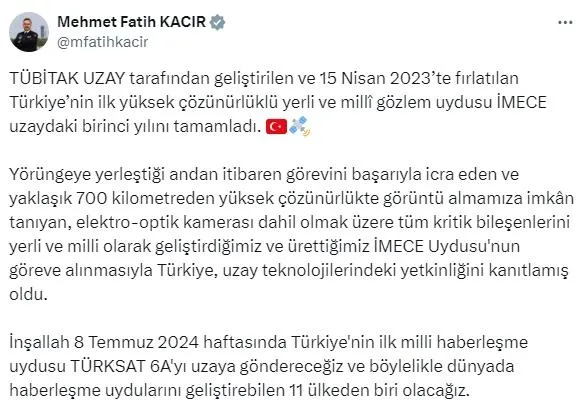 Sanayi ve Teknoloji Bakanı Mehmet Fatih Kacır duyurdu! Türkiye’nin gözlem uydusu İMECE uzaydaki birinci yılını tamamladı